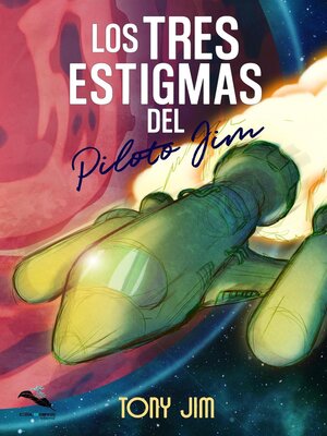 cover image of Los tres estigmas del piloto Jim